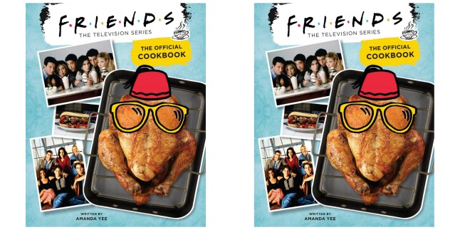 Friends The Official Cookbook