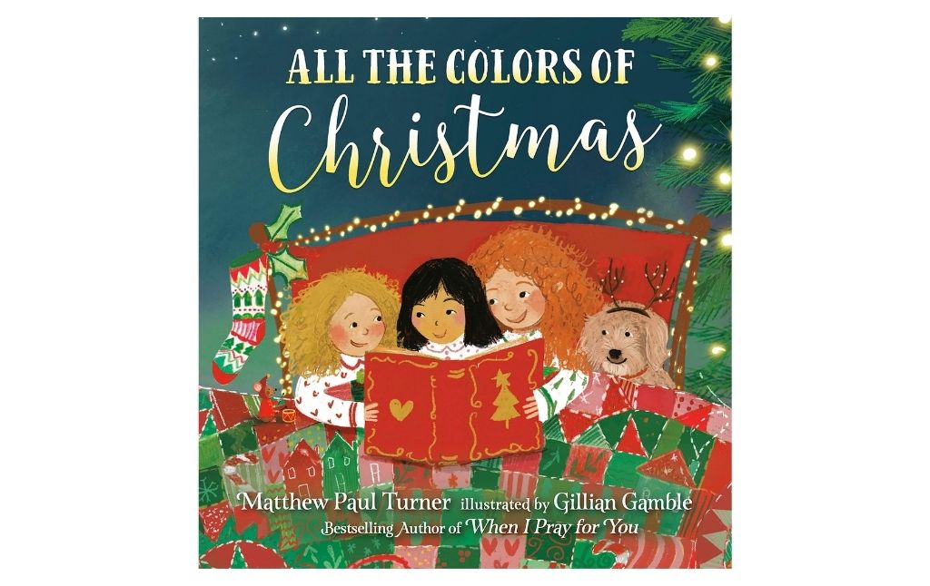 all the colors of Christmas by Matthew Paul Turner