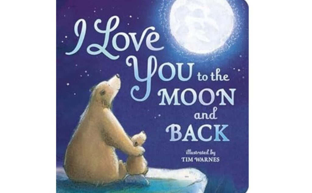 i love you to the moon and back book